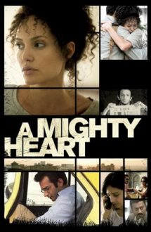 A Mighty Heart – Speranța moare ultima (2007)