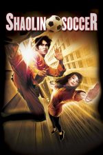 Shaolin Soccer – Fotbalistul shaolin (2001)