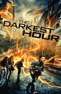 The Darkest Hour – Vremuri întunecate (2011)