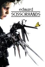 Edward Scissorhands – Edward Mâini-de-foarfece (1990)