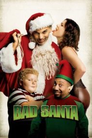 Bad Santa – Moșul cel rău (2003)