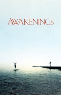 Awakenings – Revenire la viață (1990)