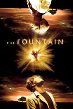 The Fountain – Fântâna (2006)