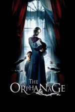 The Orphanage – Orfelinatul (2007)