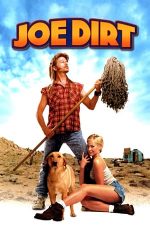 Joe Dirt – Aventurile lui Joe Dirt (2001)