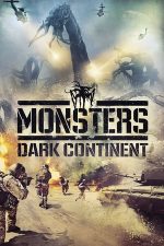 Monsters: Dark Continent – Monștrii 2: Continentul întunecat (2014)