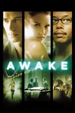 Awake – Sub anestezie (2007)