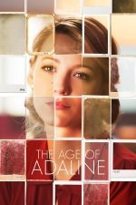 The Age of Adaline – Secretul lui Adaline (2015)