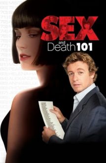 Sex and Death 101 – Sex și moarte (2007)