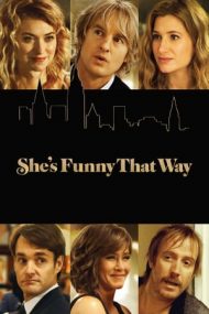 She’s Funny That Way – Viața bate filmul (2014)