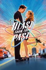 Blast from the Past – Adolescentul atomic (1999)