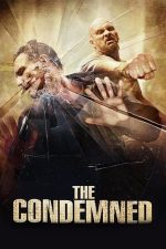 The Condemned – Condamnații (2007)
