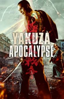 Yakuza Apocalypse – Apocalipsa Yakuza (2015)
