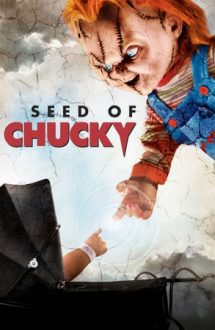 Seed of Chucky – Fiul lui Chucky (2004)
