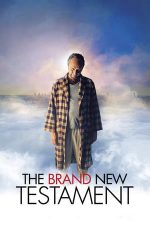 The Brand New Testament – Testamentul nou-nouț (2015)