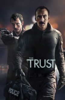 The Trust – Lovitura (2016)