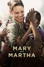 Mary and Martha – Mary și Martha (2013)