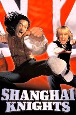 Shanghai Knights – Cavalerii Shaolin (2003)