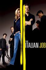 The Italian Job – Jaf în stil italian (2003)