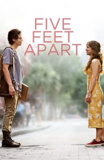 Five Feet Apart – La cinci pași de tine (2019)