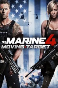 The Marine 4: Moving Target – O luptă personală 4: Țintă în mișcare (2015)