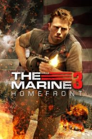 The Marine 3: Homefront – O luptă personală 3: Frontul de acasă (2013)