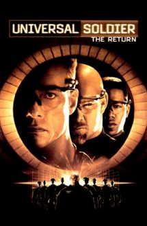 Universal Soldier: The Return – Soldatul universal: Întoarcerea (1999)