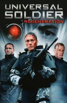 Universal Soldier: Regeneration – Soldatul universal: un nou început (2009)