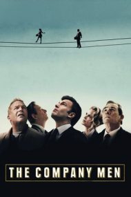 The Company Men – Oamenii Companiei (2010)