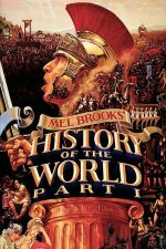 History of the World: Part I (1981)