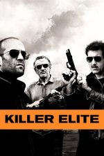 Killer Elite – Înfruntarea (2011)