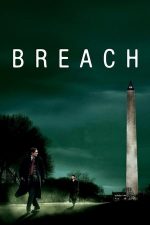 Breach – Breșă de securitate (2007)