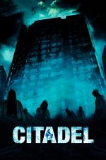 Citadel – Citadela (2012)