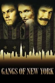 Gangs of New York – Bandele din New York (2002)