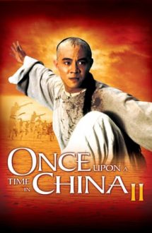 Once Upon a Time in China 2 – A fost odată in China 2 (1992)