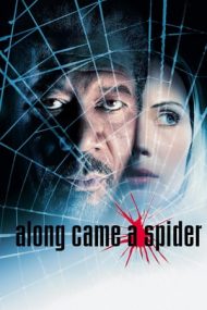 Along Came a Spider – Rețeaua păianjen (2001)