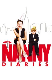 The Nanny Diaries – Jurnalul unei dădace (2007)