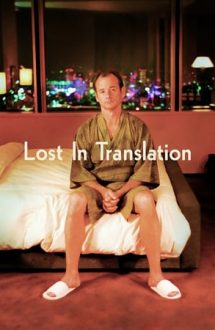 Lost in Translation – Rătăciți printre cuvinte (2003)