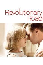 Revolutionary Road – Nonconformiștii (2008)