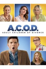 A.C.O.D. – Sindromul post-divorț (2013)