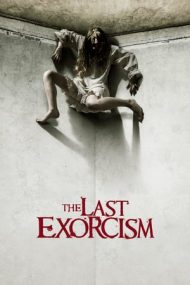 The Last Exorcism – Ultimul exorcism (2010)