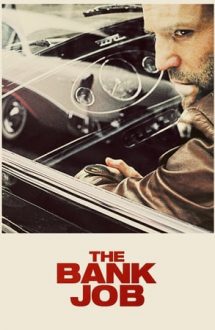 The Bank Job – Jaful de pe Baker Street (2008)