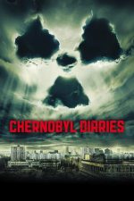 Chernobyl Diaries – Jurnalul terorii (2012)