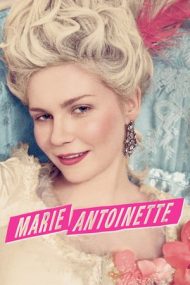 Marie Antoinette – Maria Antoaneta (2006)