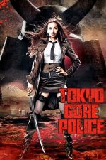 Tokyo Gore Police (2008)