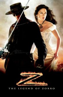 The Legend of Zorro – Legenda lui Zorro (2005)