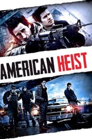 American Heist – Jaf în stil american (2014)