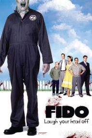 Fido – Un zombi pentru fiecare (2006)