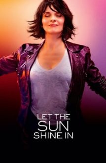 Let the Sunshine In – Lumina dinăuntru (2017)
