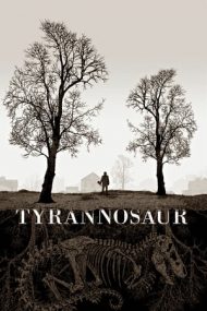 Tyrannosaur – Tiranozaur (2011)